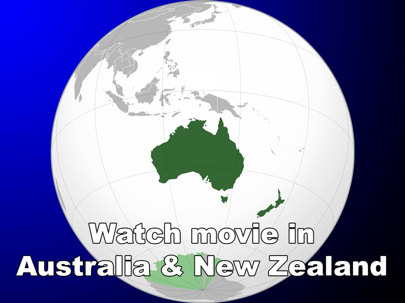 Text: "Watch movie in Australia & New Zealand"